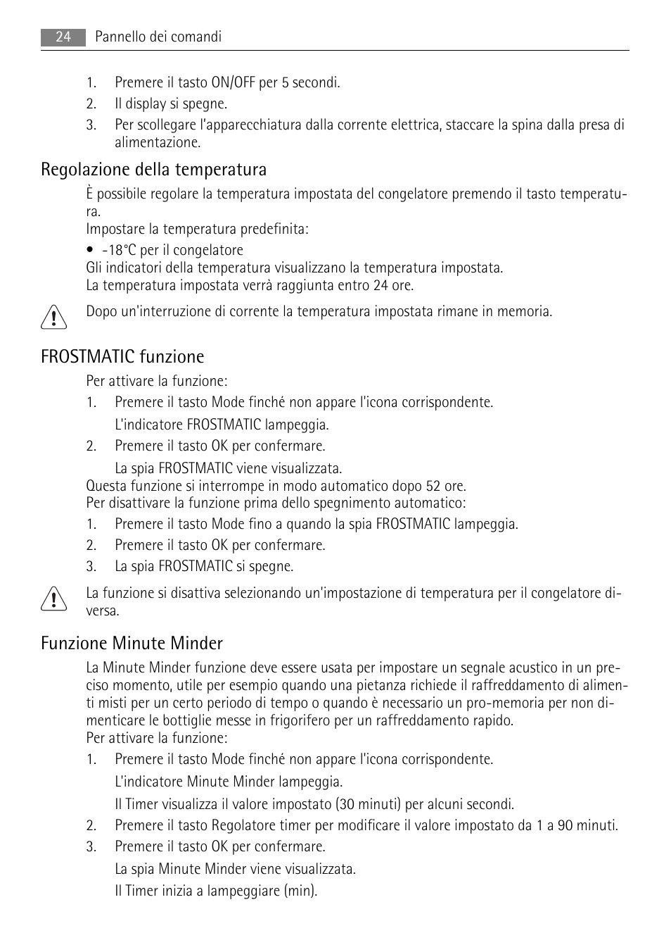 Regolazione della temperatura, Frostmatic funzione, Funzione minute minder | AEG SWD81800L1 User Manual | Page 24 / 84