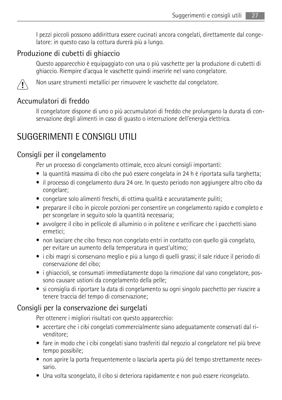 Suggerimenti e consigli utili, Produzione di cubetti di ghiaccio, Accumulatori di freddo | Consigli per il congelamento, Consigli per la conservazione dei surgelati | AEG SWD81800L1 User Manual | Page 27 / 84