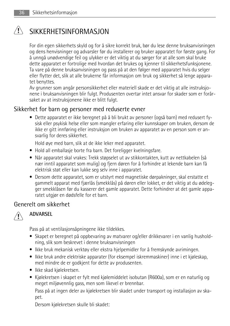 Sikkerhetsinformasjon, Sikkerhet for barn og personer med reduserte evner, Generelt om sikkerhet | AEG SWD81800L1 User Manual | Page 36 / 84