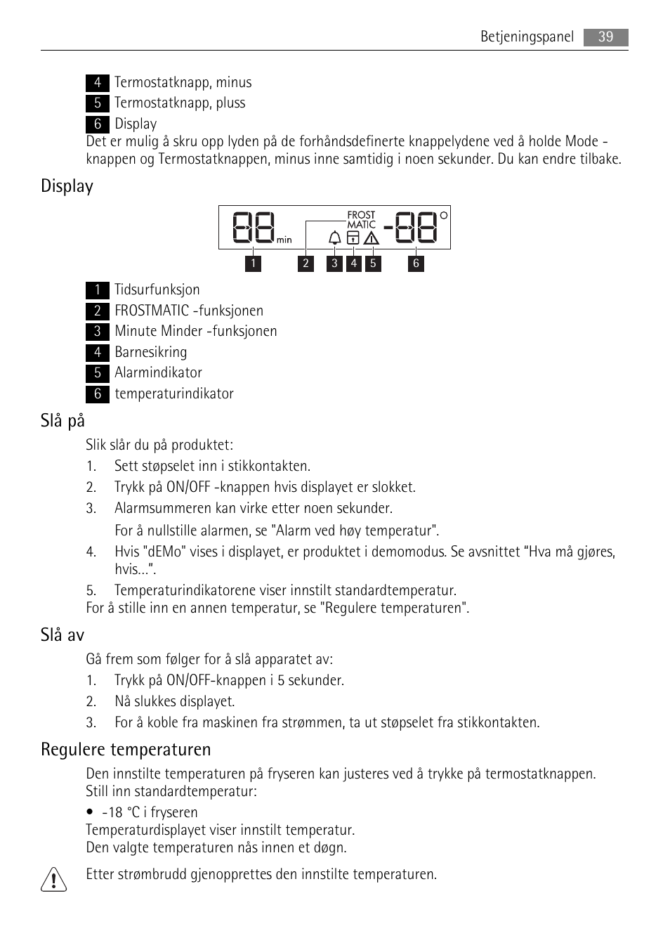 Display, Slå på, Slå av | Regulere temperaturen | AEG SWD81800L1 User Manual | Page 39 / 84