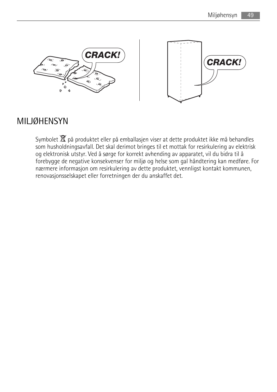 Miljøhensyn, Crack | AEG SWD81800L1 User Manual | Page 49 / 84