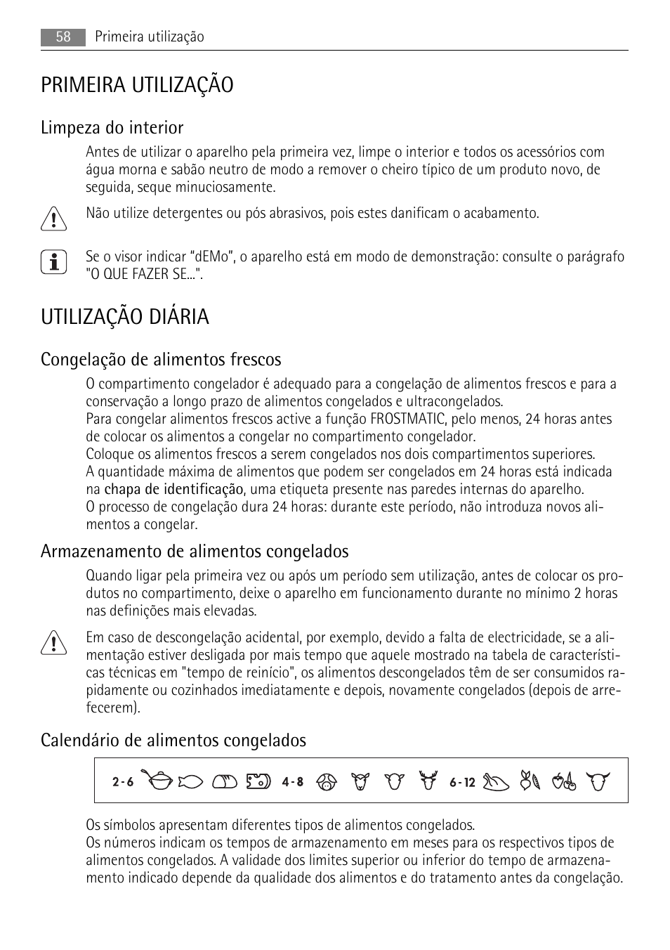 Primeira utilização, Utilização diária, Limpeza do interior | Congelação de alimentos frescos, Armazenamento de alimentos congelados, Calendário de alimentos congelados | AEG SWD81800L1 User Manual | Page 58 / 84