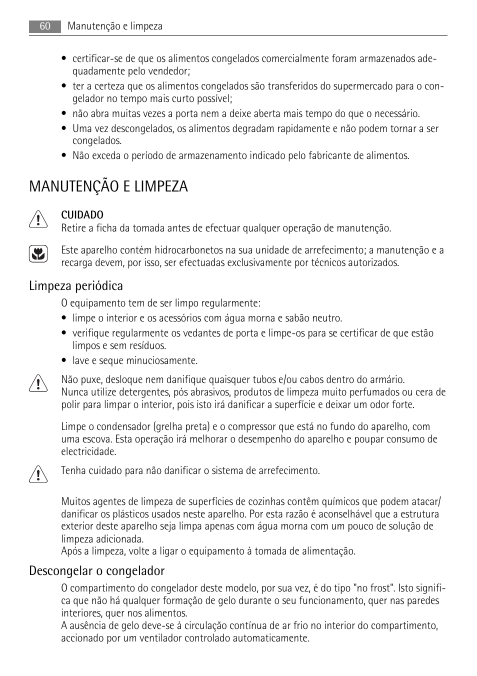 Manutenção e limpeza, Limpeza periódica, Descongelar o congelador | AEG SWD81800L1 User Manual | Page 60 / 84