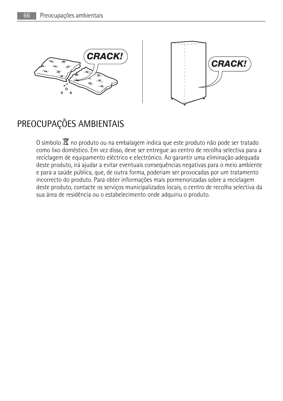 Preocupações ambientais, Crack | AEG SWD81800L1 User Manual | Page 66 / 84