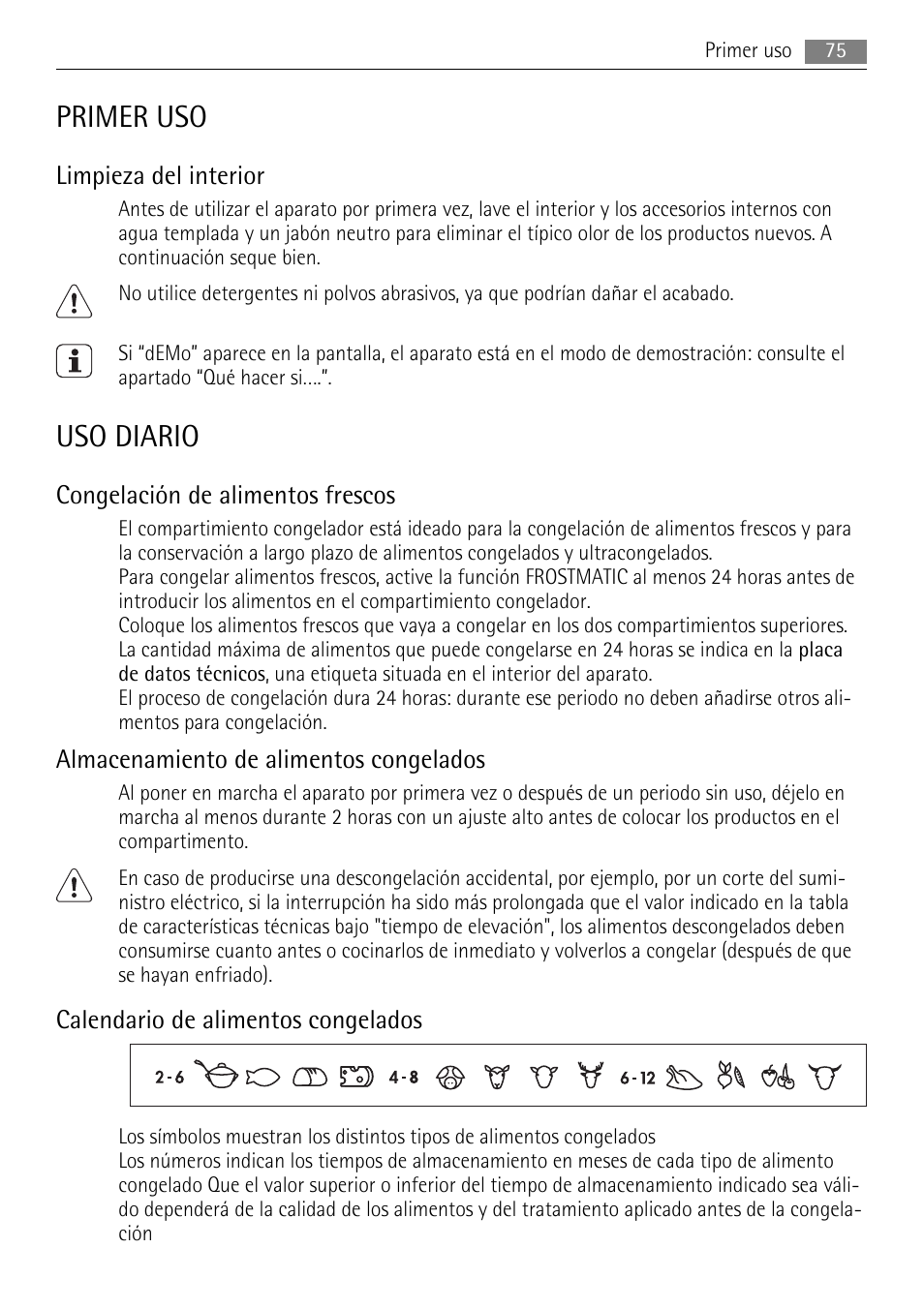 Primer uso, Uso diario, Limpieza del interior | Congelación de alimentos frescos, Almacenamiento de alimentos congelados, Calendario de alimentos congelados | AEG SWD81800L1 User Manual | Page 75 / 84