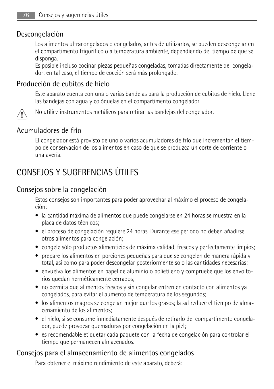 Consejos y sugerencias útiles, Descongelación, Producción de cubitos de hielo | Acumuladores de frío, Consejos sobre la congelación | AEG SWD81800L1 User Manual | Page 76 / 84