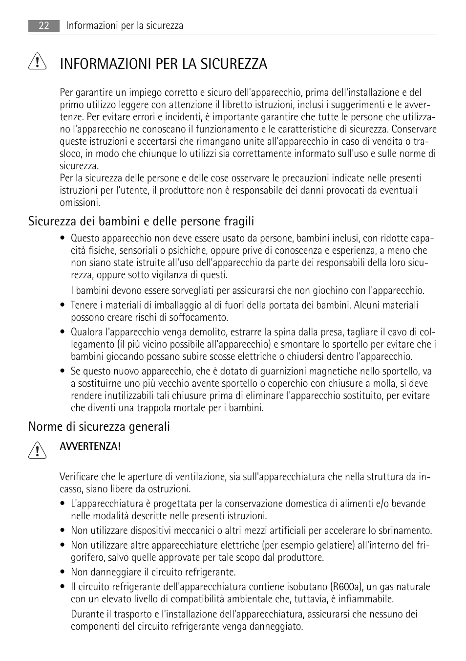 Informazioni per la sicurezza, Sicurezza dei bambini e delle persone fragili, Norme di sicurezza generali | AEG AGS77200F0 User Manual | Page 22 / 76