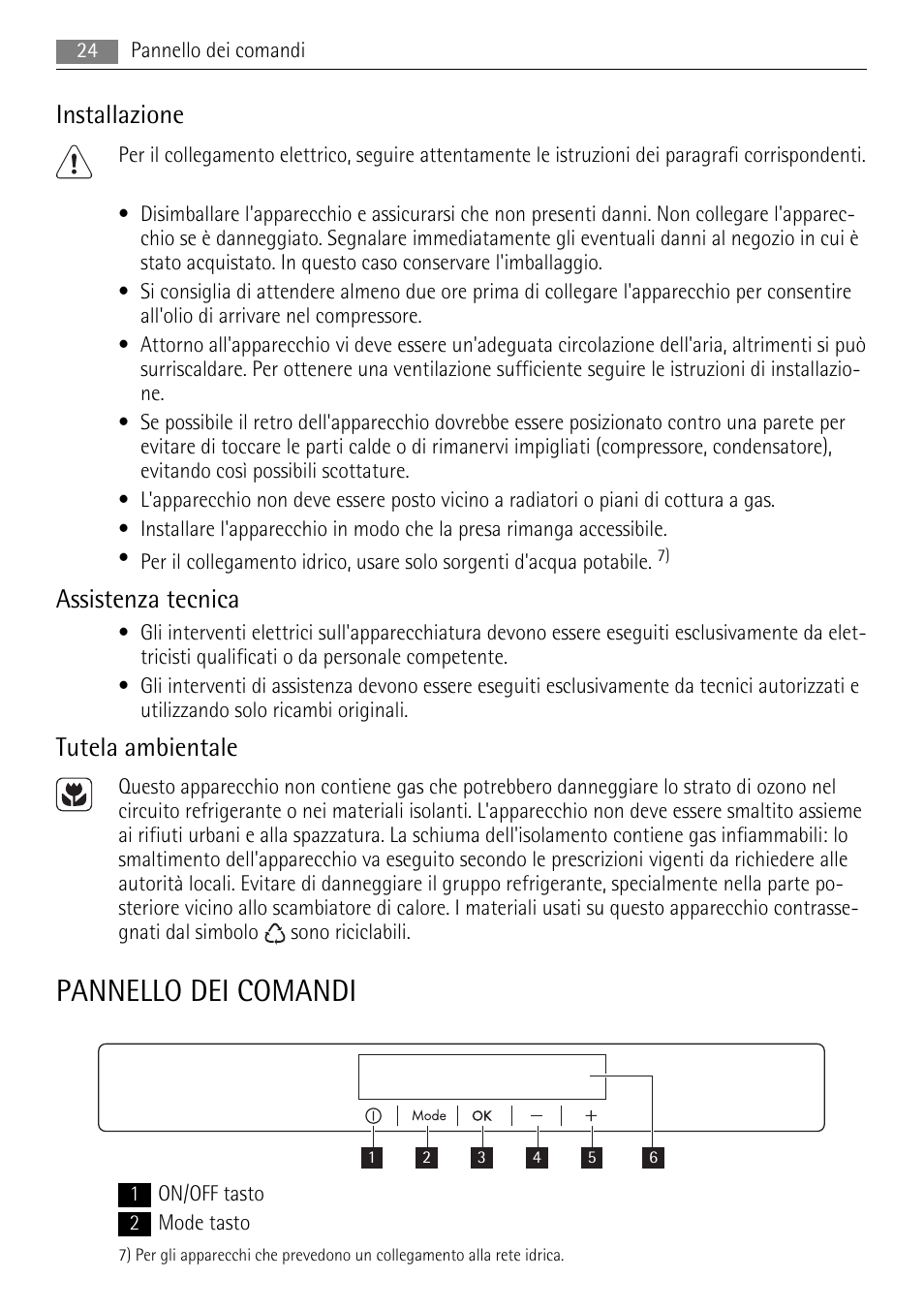 Pannello dei comandi, Installazione, Assistenza tecnica | Tutela ambientale | AEG AGS77200F0 User Manual | Page 24 / 76