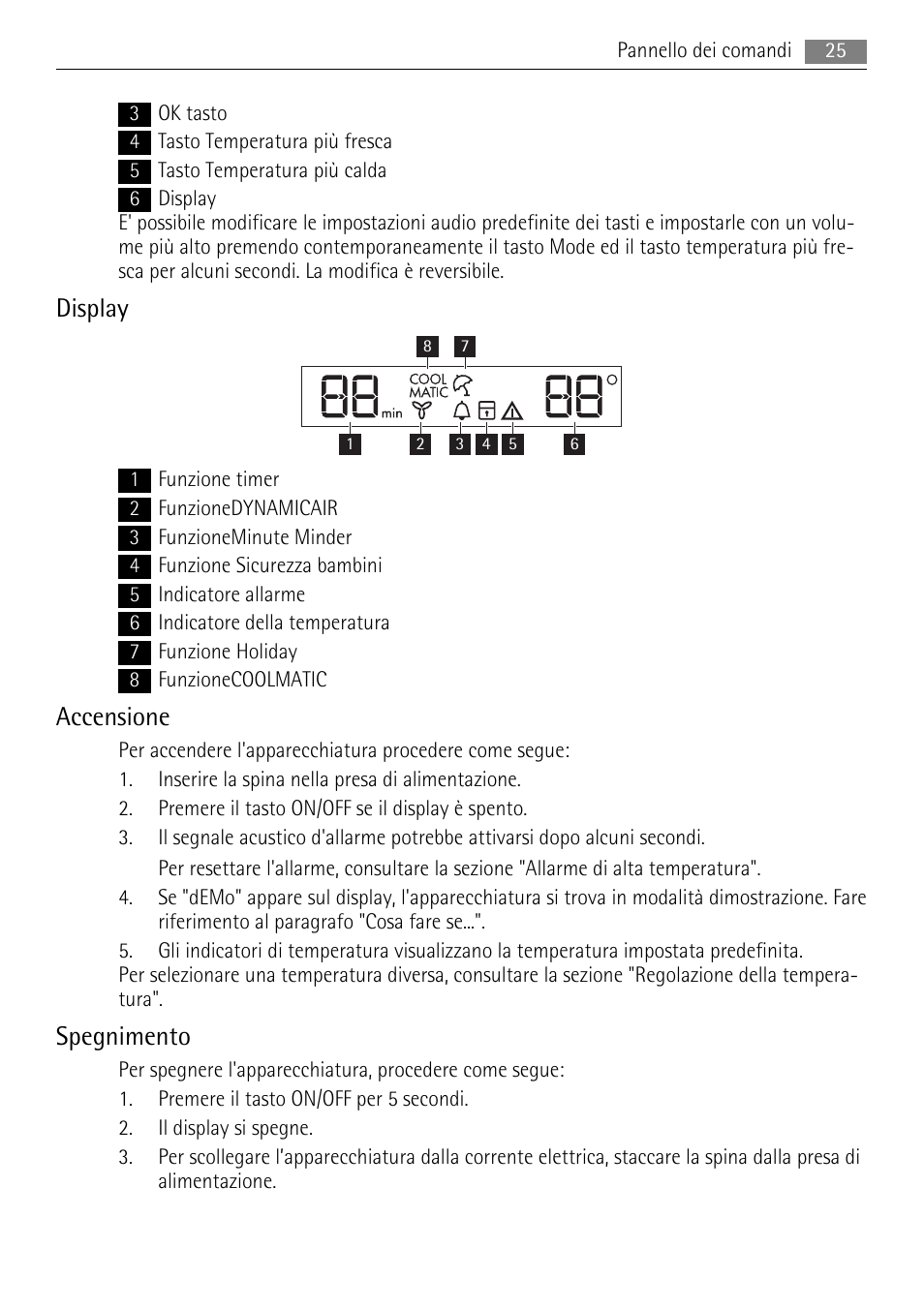 Display, Accensione, Spegnimento | AEG AGS77200F0 User Manual | Page 25 / 76