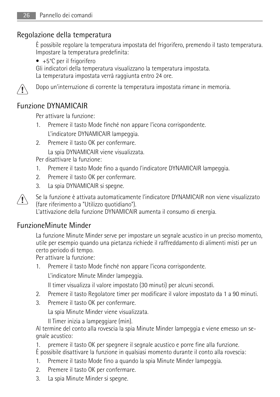 Regolazione della temperatura, Funzione dynamicair, Funzioneminute minder | AEG AGS77200F0 User Manual | Page 26 / 76