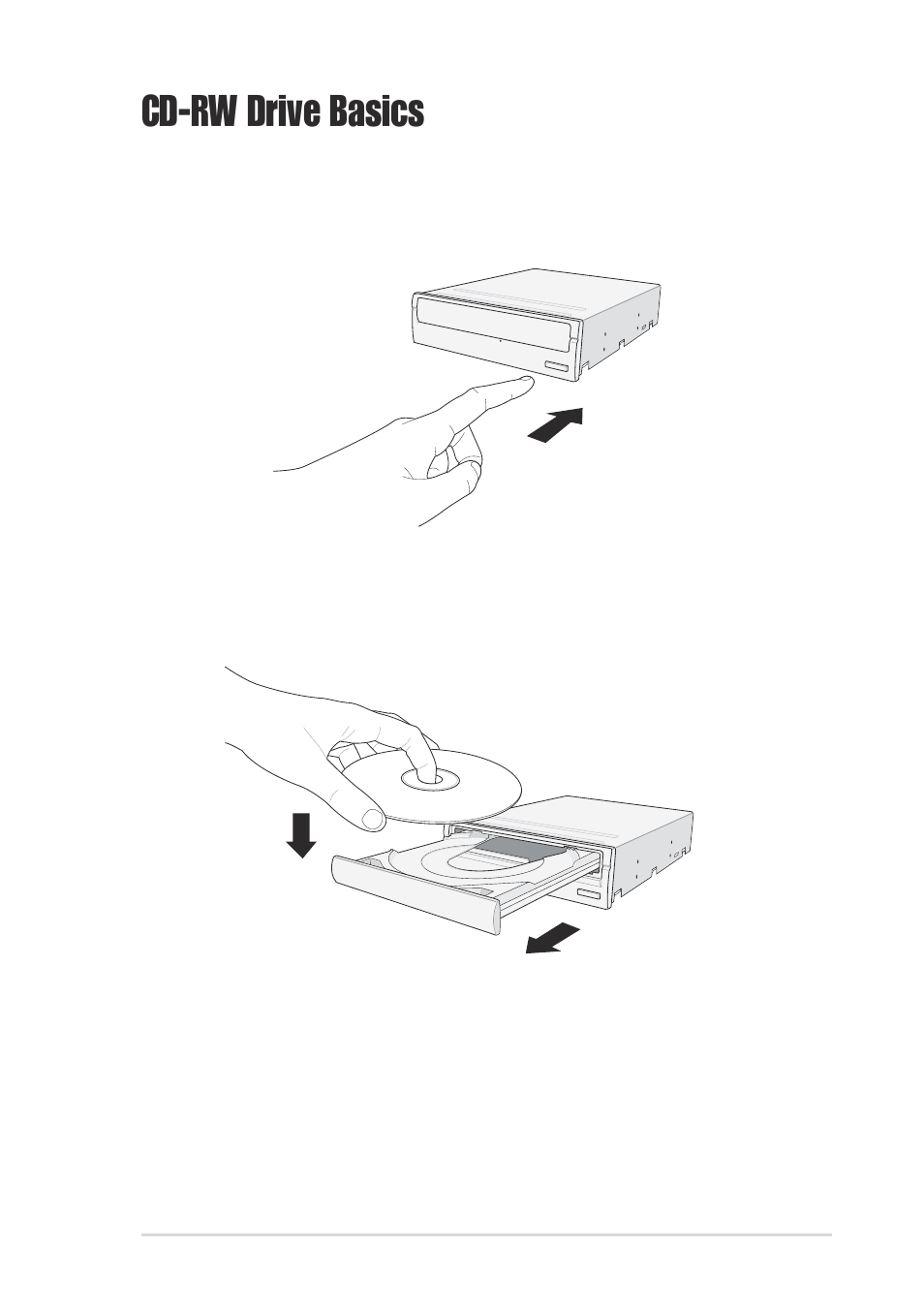 Cd-rw drive basics, Placing a disc into the drive | Asus 48x/24x/52x CD-RW Drive CRW-4824A User Manual | Page 21 / 26