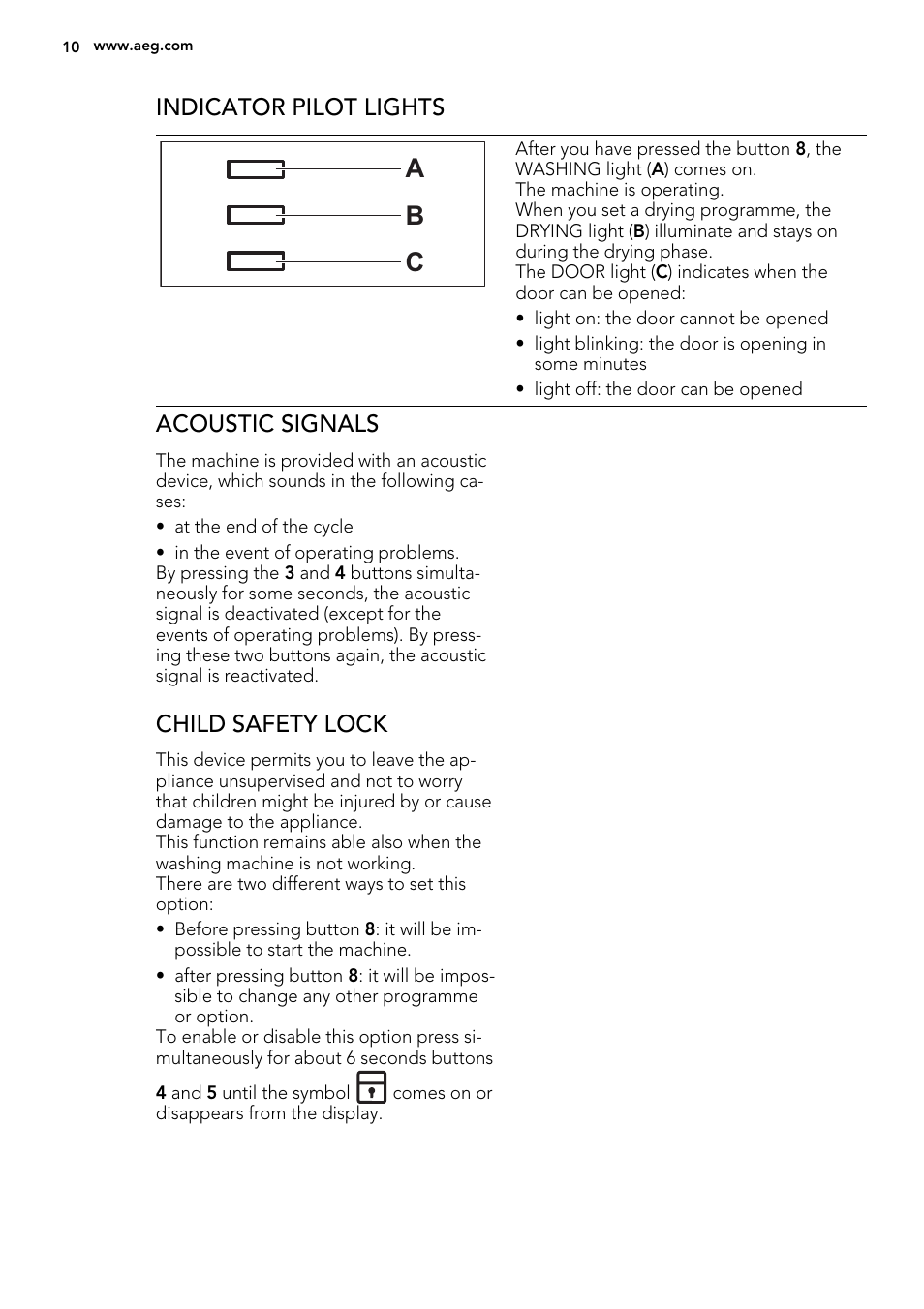 A b c, Indicator pilot lights, Acoustic signals | Child safety lock | AEG L61270WDBI User Manual | Page 10 / 80