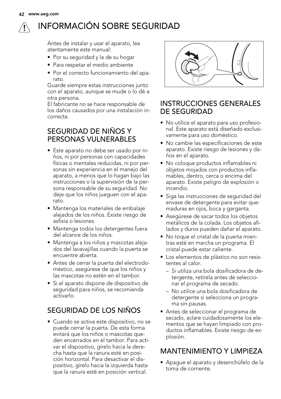 Información sobre seguridad, Seguridad de niños y personas vulnerables, Seguridad de los niños | Instrucciones generales de seguridad, Mantenimiento y limpieza | AEG L61270WDBI User Manual | Page 42 / 80
