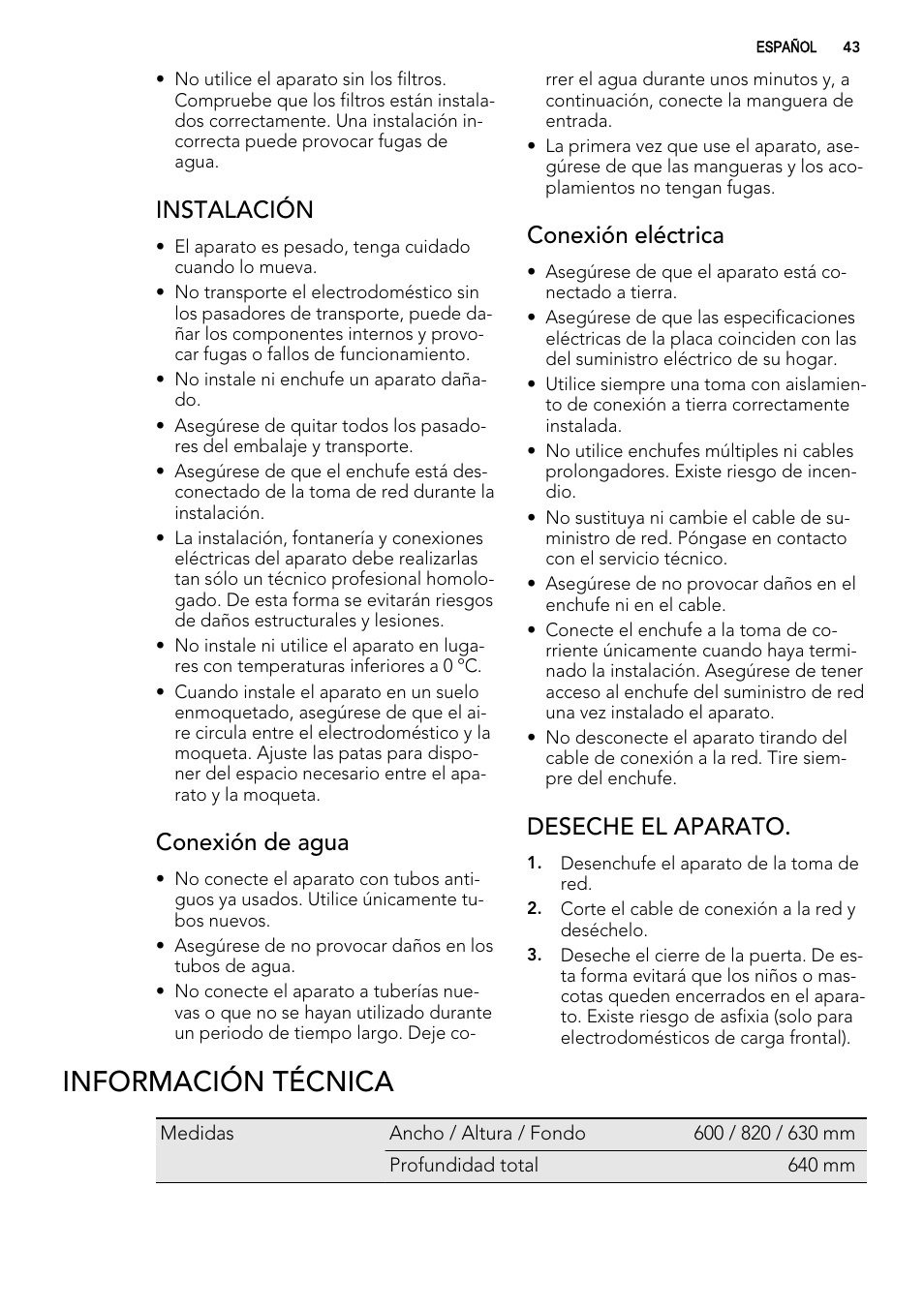 Información técnica, Instalación, Conexión de agua | Conexión eléctrica, Deseche el aparato | AEG L61270WDBI User Manual | Page 43 / 80