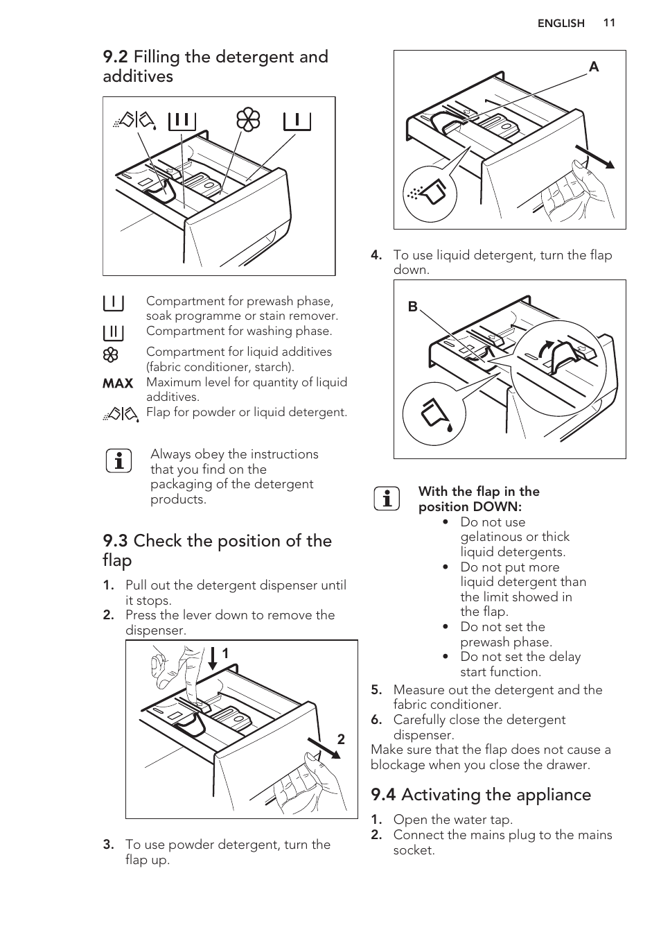 2 filling the detergent and additives, 3 check the position of the flap, 4 activating the appliance | AEG L62270FL User Manual | Page 11 / 40