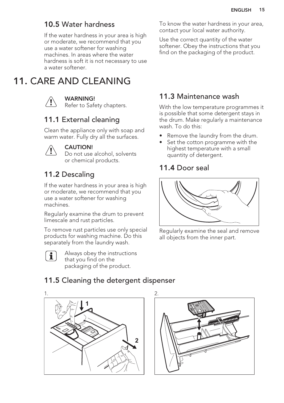 5 water hardness, Care and cleaning, 1 external cleaning | 2 descaling, 3 maintenance wash, 4 door seal, 5 cleaning the detergent dispenser | AEG L62270FL User Manual | Page 15 / 40