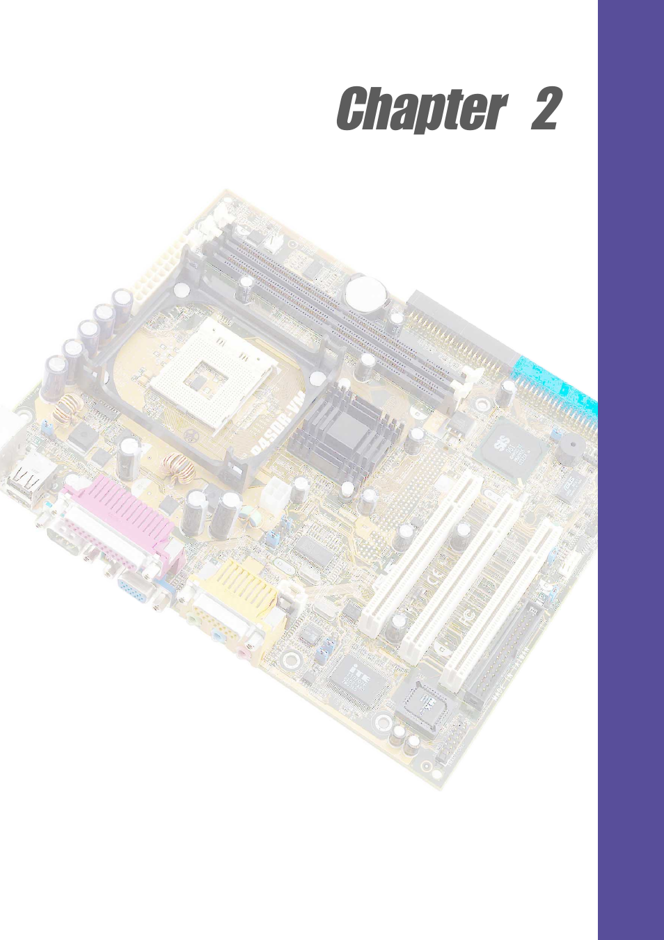 Chapter 2 | Asus P4SDR-VM User Manual | Page 21 / 104