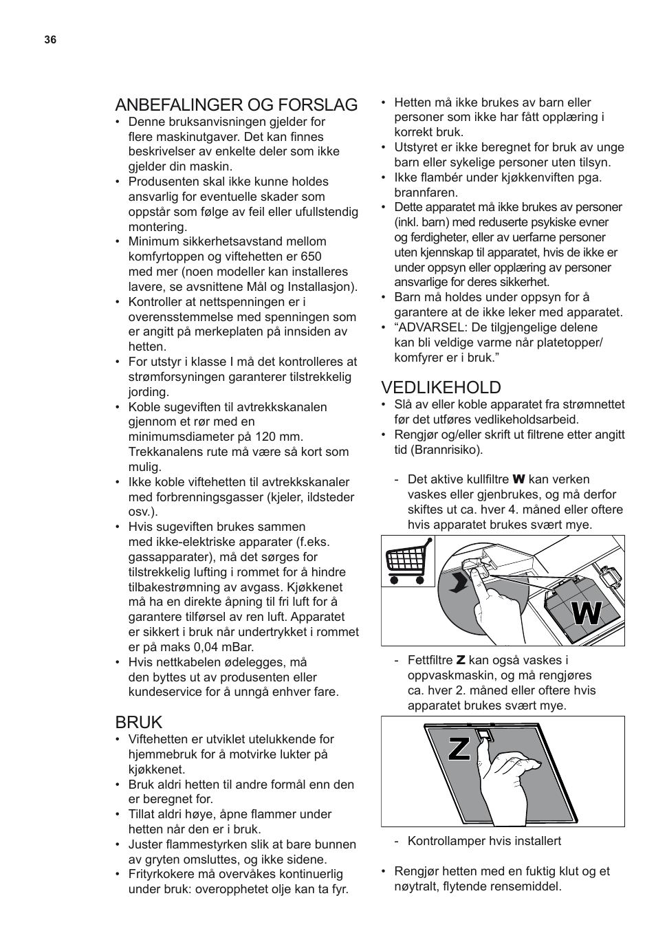 Anbefalinger og forslag, Bruk, Vedlikehold | AEG DL8560-M User Manual | Page 36 / 72