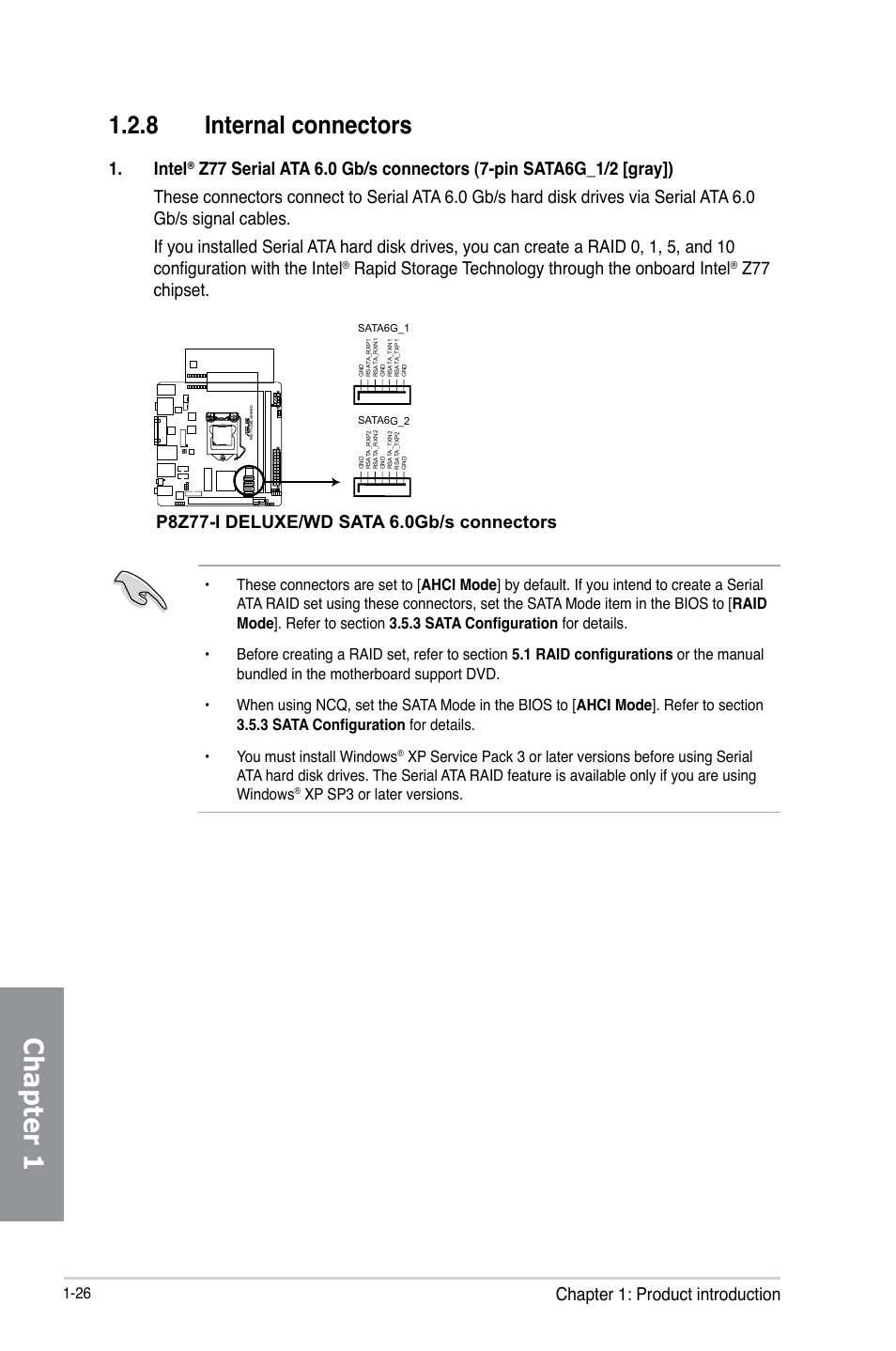 8 internal connectors, Internal connectors -26, Chapter 1 | Chapter 1: product introduction, Intel, Rapid storage technology through the onboard intel, Z77 chipset, Xp sp3 or later versions | Asus DELUXE/WD P8Z77-I User Manual | Page 42 / 180