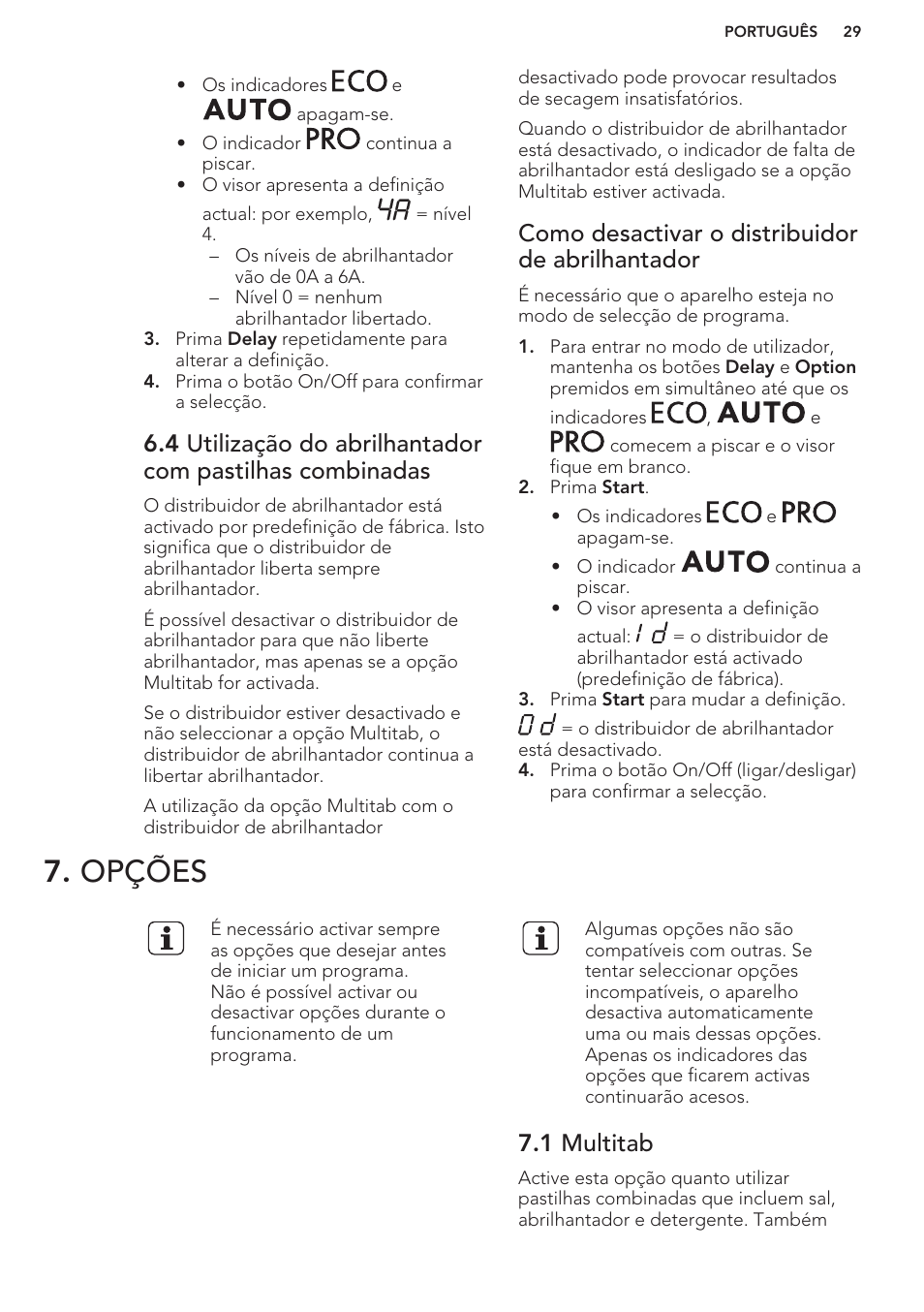 Como desactivar o distribuidor de abrilhantador, Opções, 1 multitab | AEG F66682M0P User Manual | Page 29 / 60