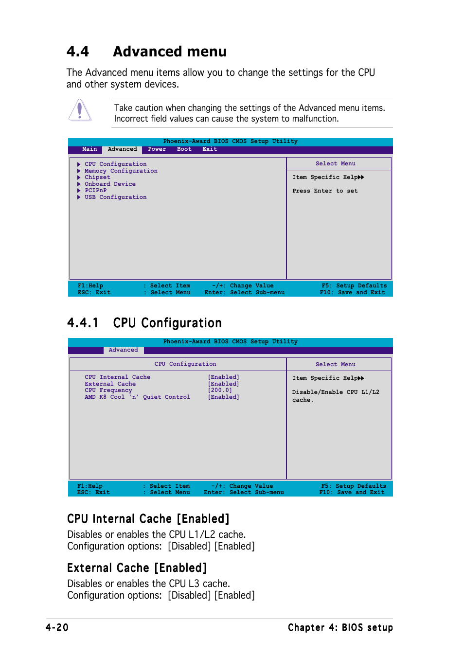 4 advanced menu, Cpu internal cache [enabled, External cache [enabled | Asus K8N-DL User Manual | Page 82 / 112