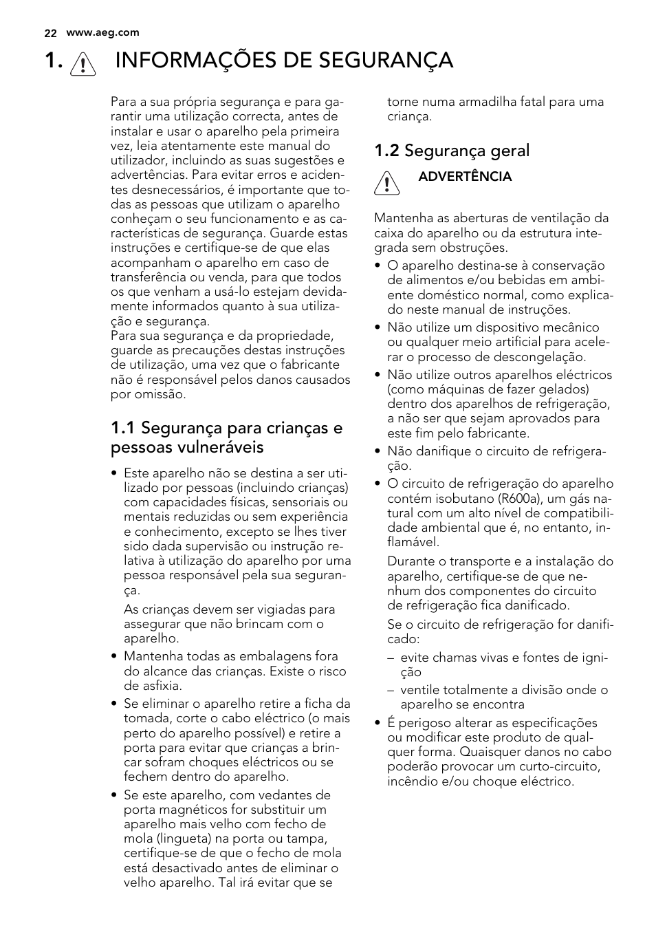 Informações de segurança, 1 segurança para crianças e pessoas vulneráveis, 2 segurança geral | AEG A82700GNX0 User Manual | Page 22 / 60