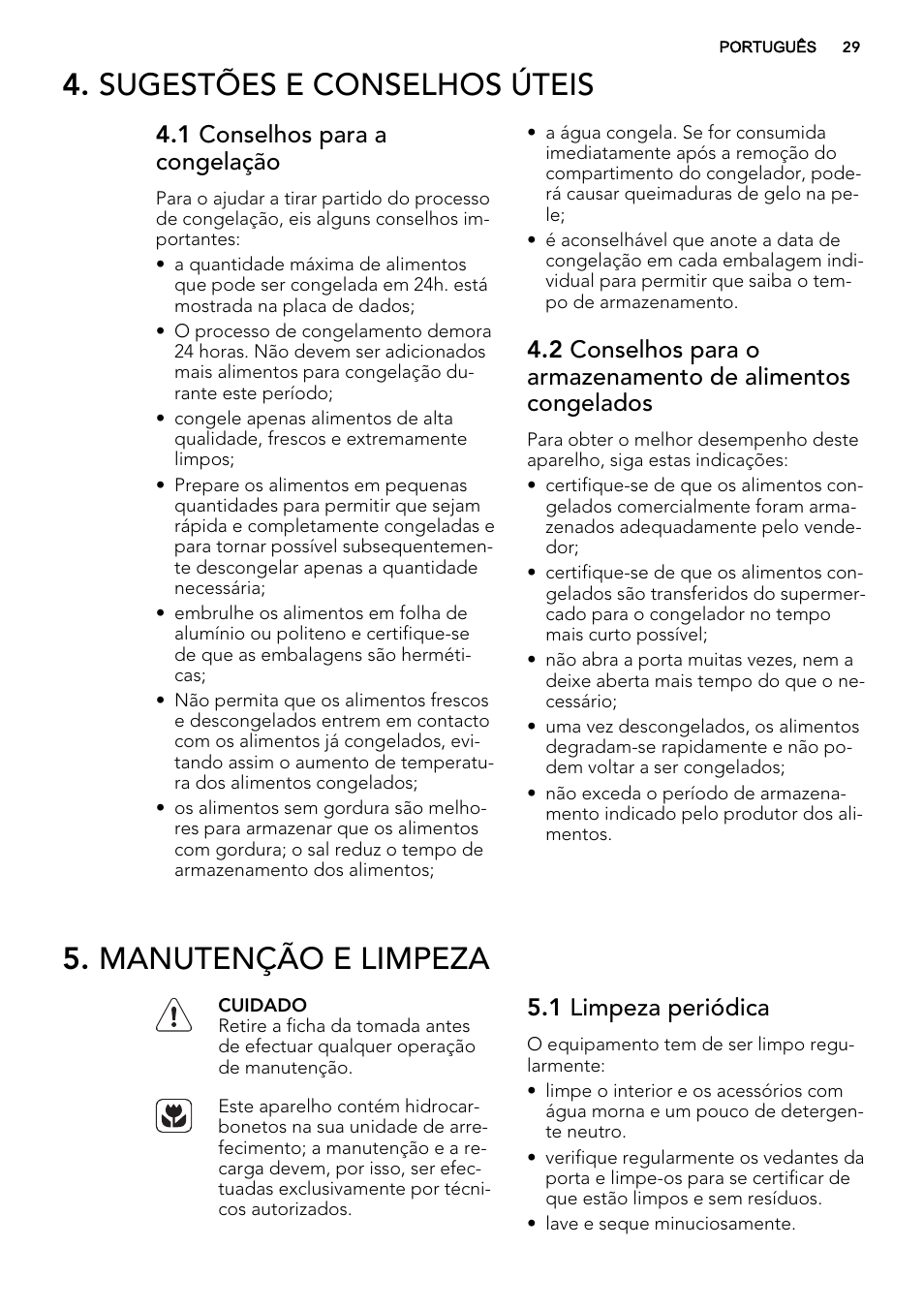 Sugestões e conselhos úteis, Manutenção e limpeza, 1 conselhos para a congelação | 1 limpeza periódica | AEG A82700GNX0 User Manual | Page 29 / 60