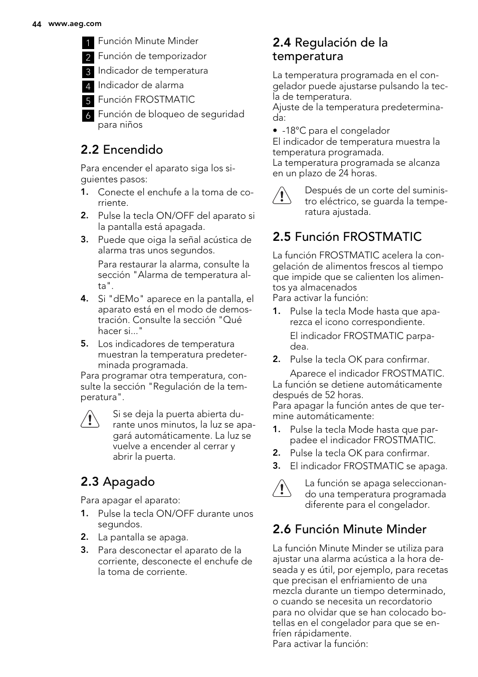 2 encendido, 3 apagado, 4 regulación de la temperatura | 5 función frostmatic, 6 función minute minder | AEG A82700GNX0 User Manual | Page 44 / 60