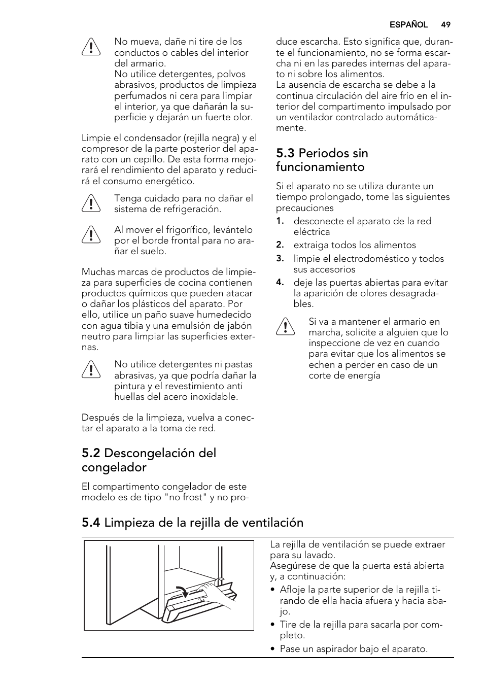 2 descongelación del congelador, 3 periodos sin funcionamiento, 4 limpieza de la rejilla de ventilación | AEG A82700GNX0 User Manual | Page 49 / 60