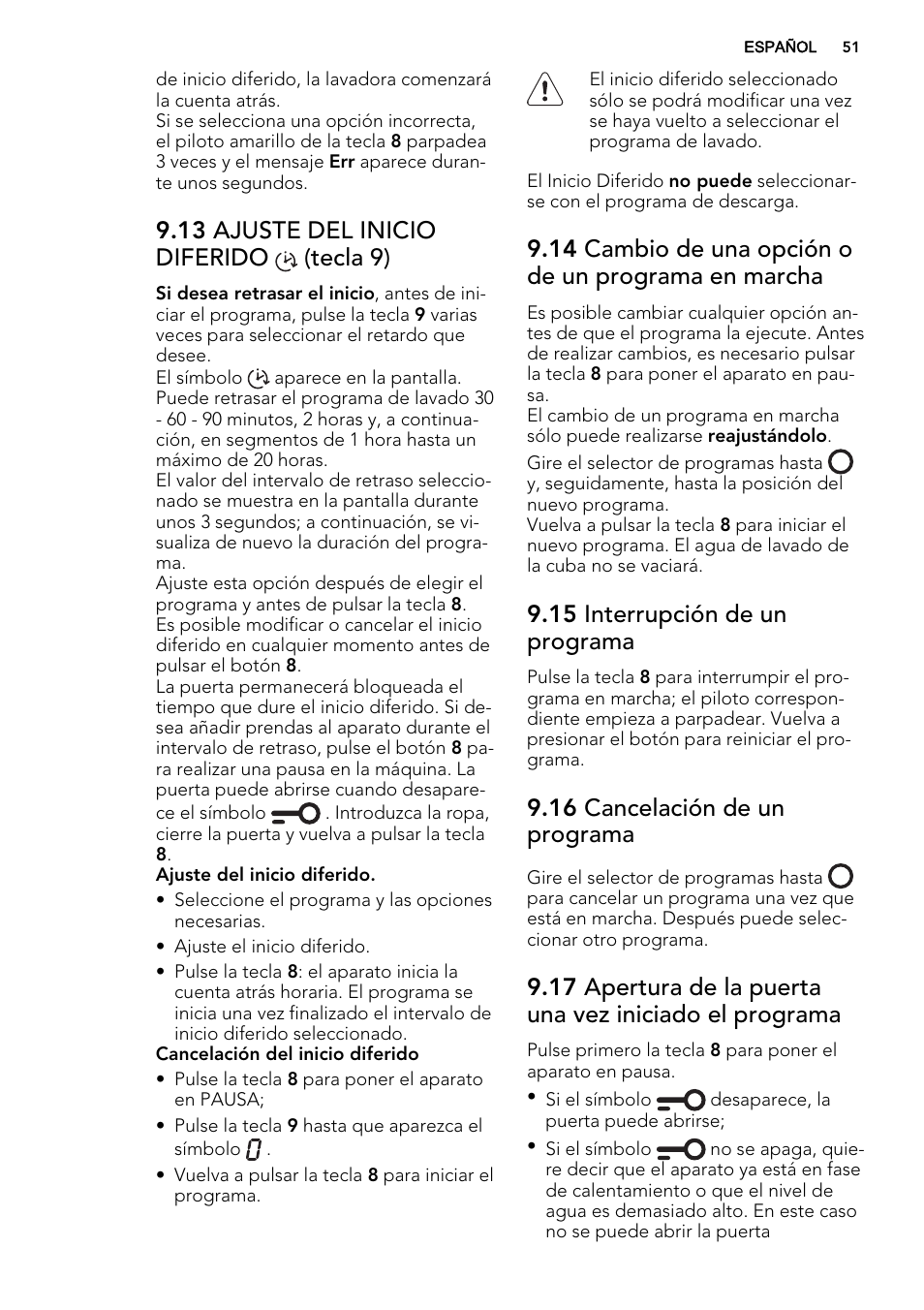 13 ajuste del inicio diferido (tecla 9), 14 cambio de una opción o de un programa en marcha, 15 interrupción de un programa | 16 cancelación de un programa | AEG L61270BI User Manual | Page 51 / 72