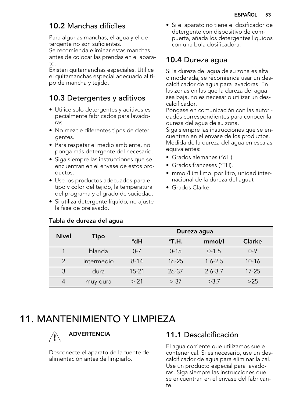 Mantenimiento y limpieza, 2 manchas difíciles, 3 detergentes y aditivos | 4 dureza agua, 1 descalcificación | AEG L61270BI User Manual | Page 53 / 72