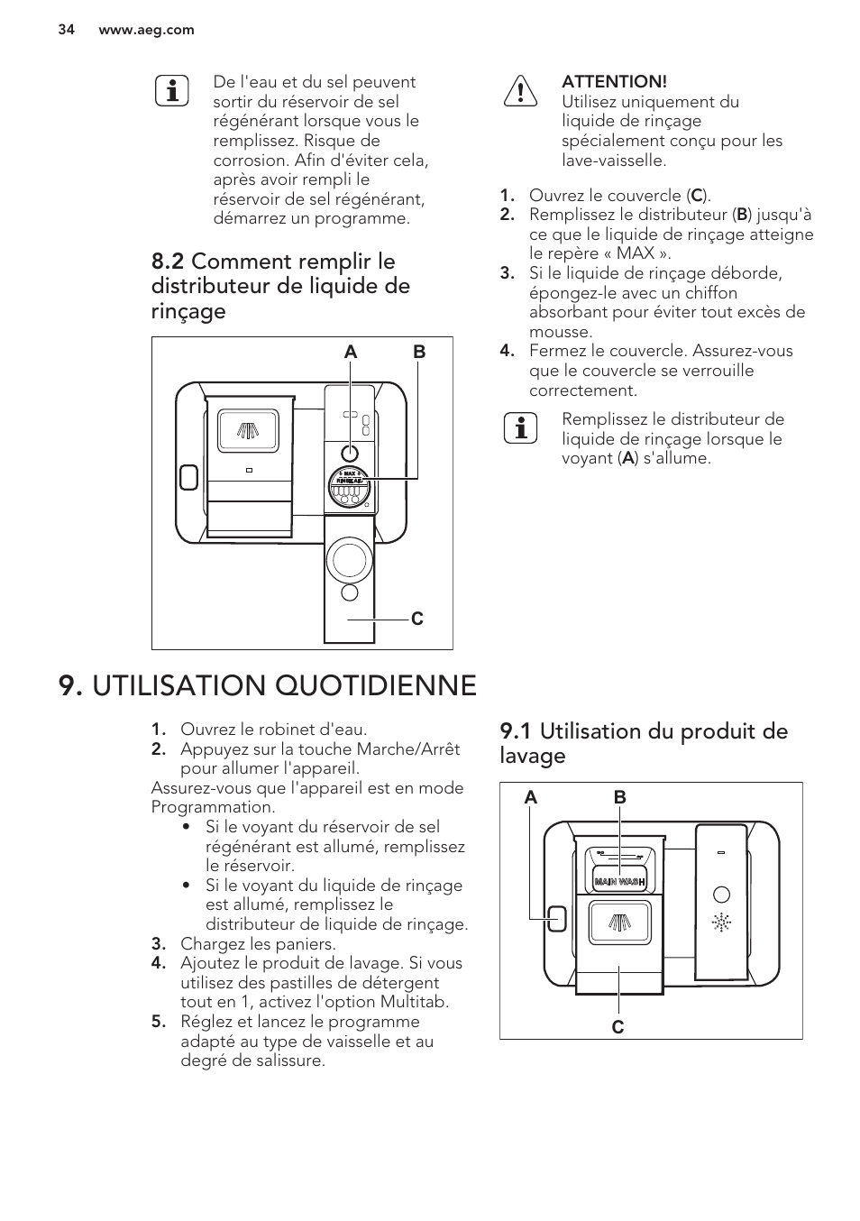 Utilisation quotidienne, 1 utilisation du produit de lavage | AEG F88070VI1P User Manual | Page 34 / 64