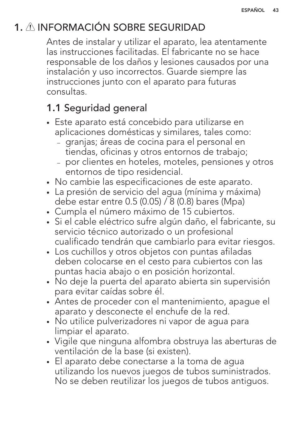 Información sobre seguridad, 1 seguridad general | AEG F88070VI1P User Manual | Page 43 / 64