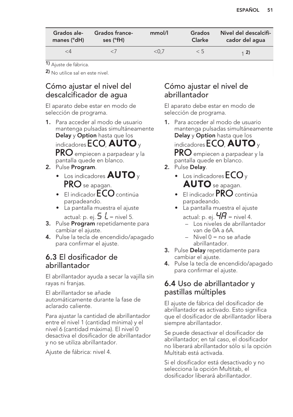 Cómo ajustar el nivel del descalcificador de agua, 3 el dosificador de abrillantador, Cómo ajustar el nivel de abrillantador | 4 uso de abrillantador y pastillas múltiples | AEG F88070VI1P User Manual | Page 51 / 64