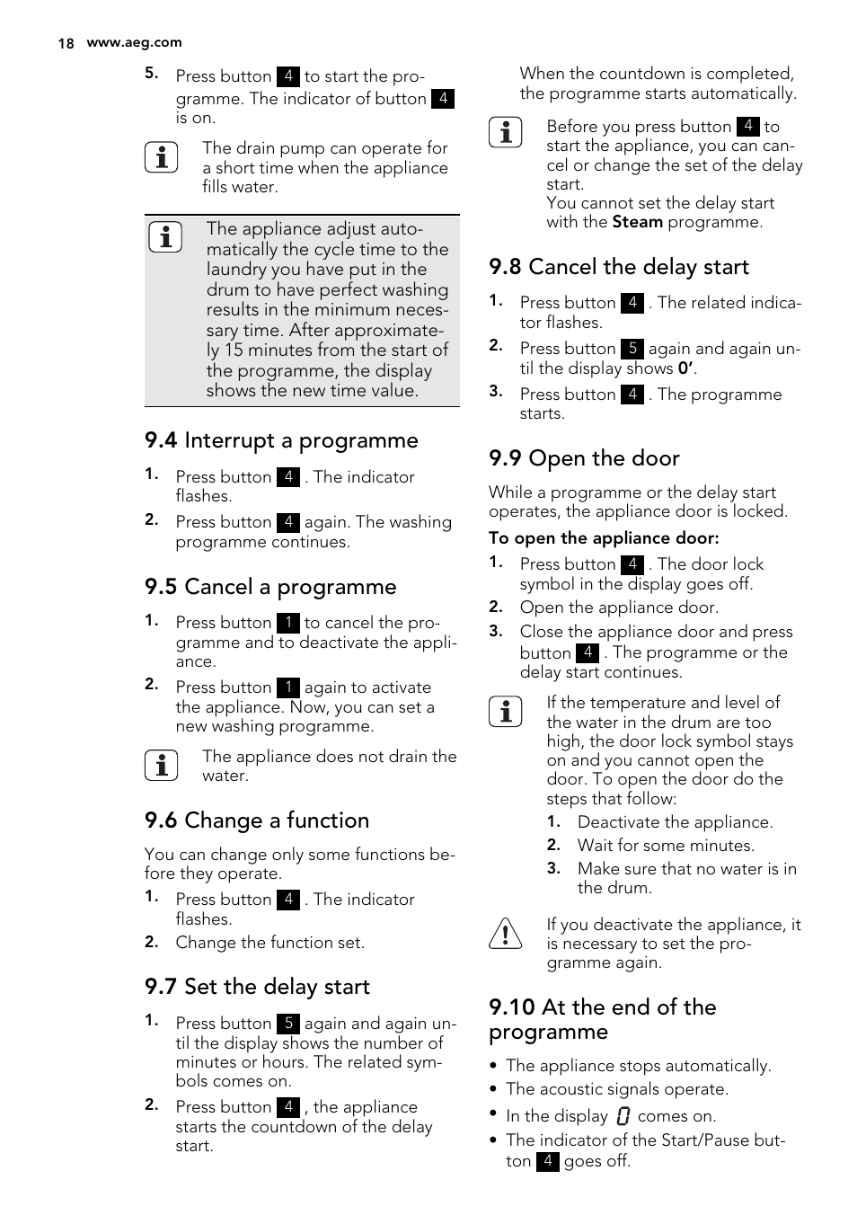 4 interrupt a programme, 5 cancel a programme, 6 change a function | 7 set the delay start, 8 cancel the delay start, 9 open the door, 10 at the end of the programme | AEG L61470WDBI User Manual | Page 18 / 76