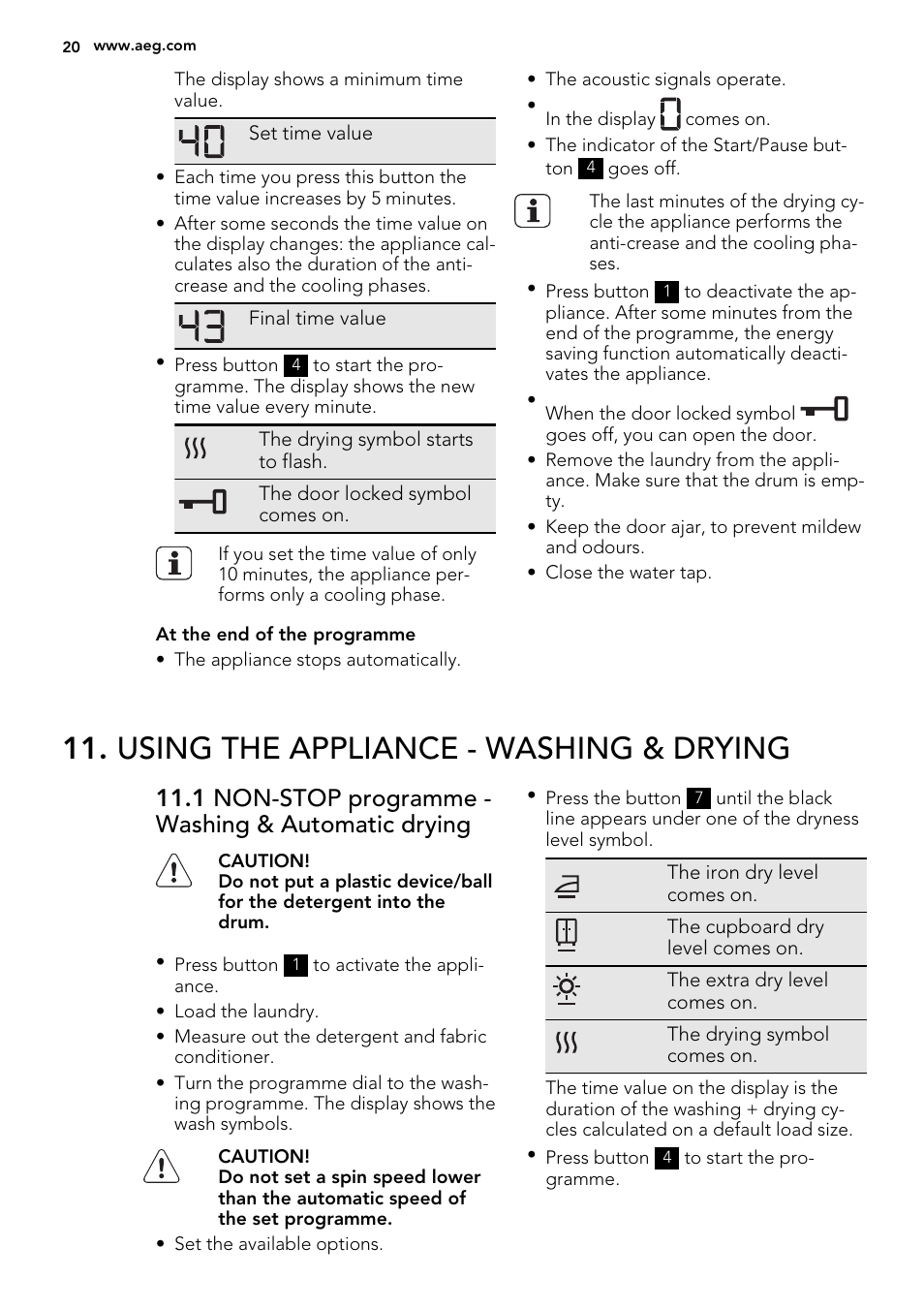 Using the appliance - washing & drying, 1 non-stop programme - washing & automatic drying | AEG L61470WDBI User Manual | Page 20 / 76