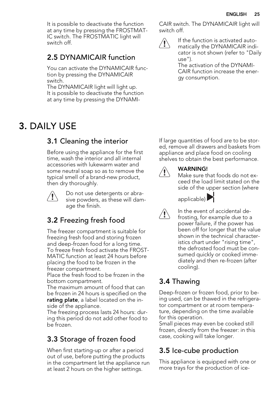 Daily use, 5 dynamicair function, 1 cleaning the interior | 2 freezing fresh food, 3 storage of frozen food, 4 thawing, 5 ice-cube production | AEG SCS81800F0 User Manual | Page 25 / 84