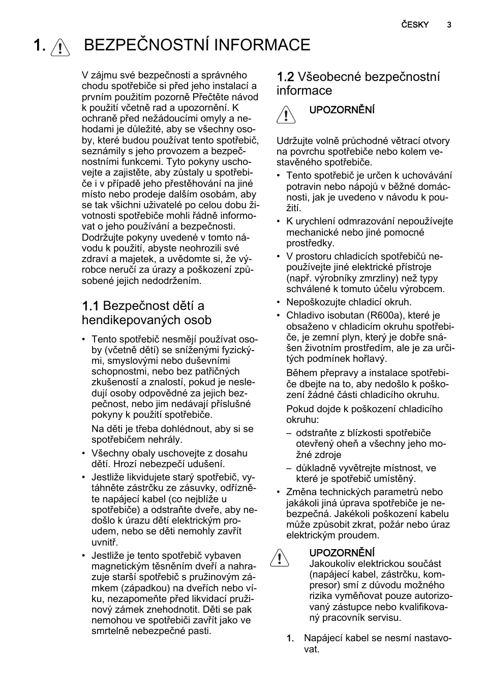 Bezpečnostní informace, 1 bezpečnost dětí a hendikepovaných osob, 2 všeobecné bezpečnostní informace | AEG SCS81800F0 User Manual | Page 3 / 84