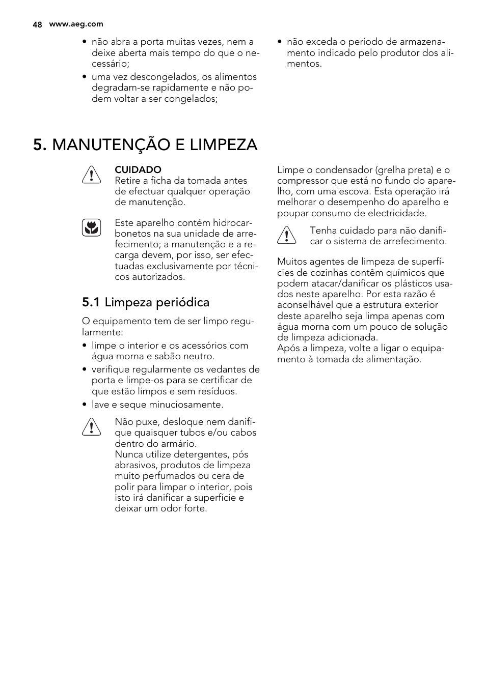 Manutenção e limpeza, 1 limpeza periódica | AEG SCS81800F0 User Manual | Page 48 / 84