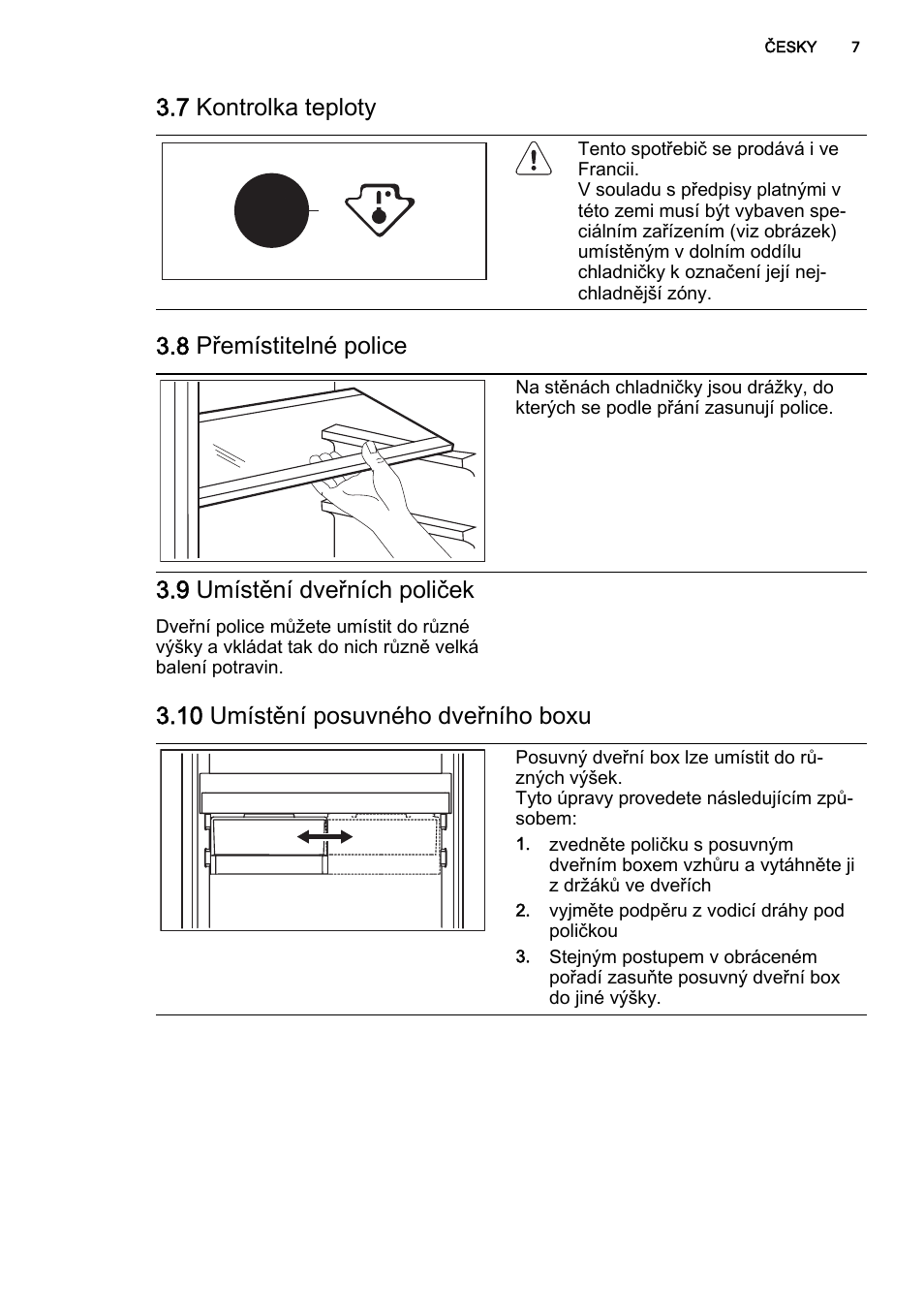 7 kontrolka teploty, 8 přemístitelné police, 9 umístění dveřních poliček | 10 umístění posuvného dveřního boxu | AEG SCS81800F0 User Manual | Page 7 / 84