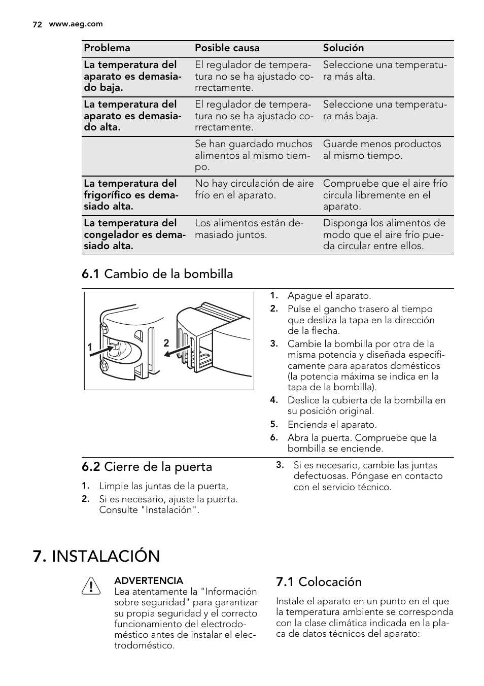 Instalación, 1 cambio de la bombilla, 2 cierre de la puerta | 1 colocación | AEG SCS81800F0 User Manual | Page 72 / 84