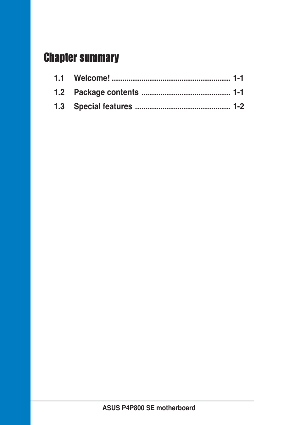 Chapter summary | Asus P4P800 SE User Manual | Page 14 / 125