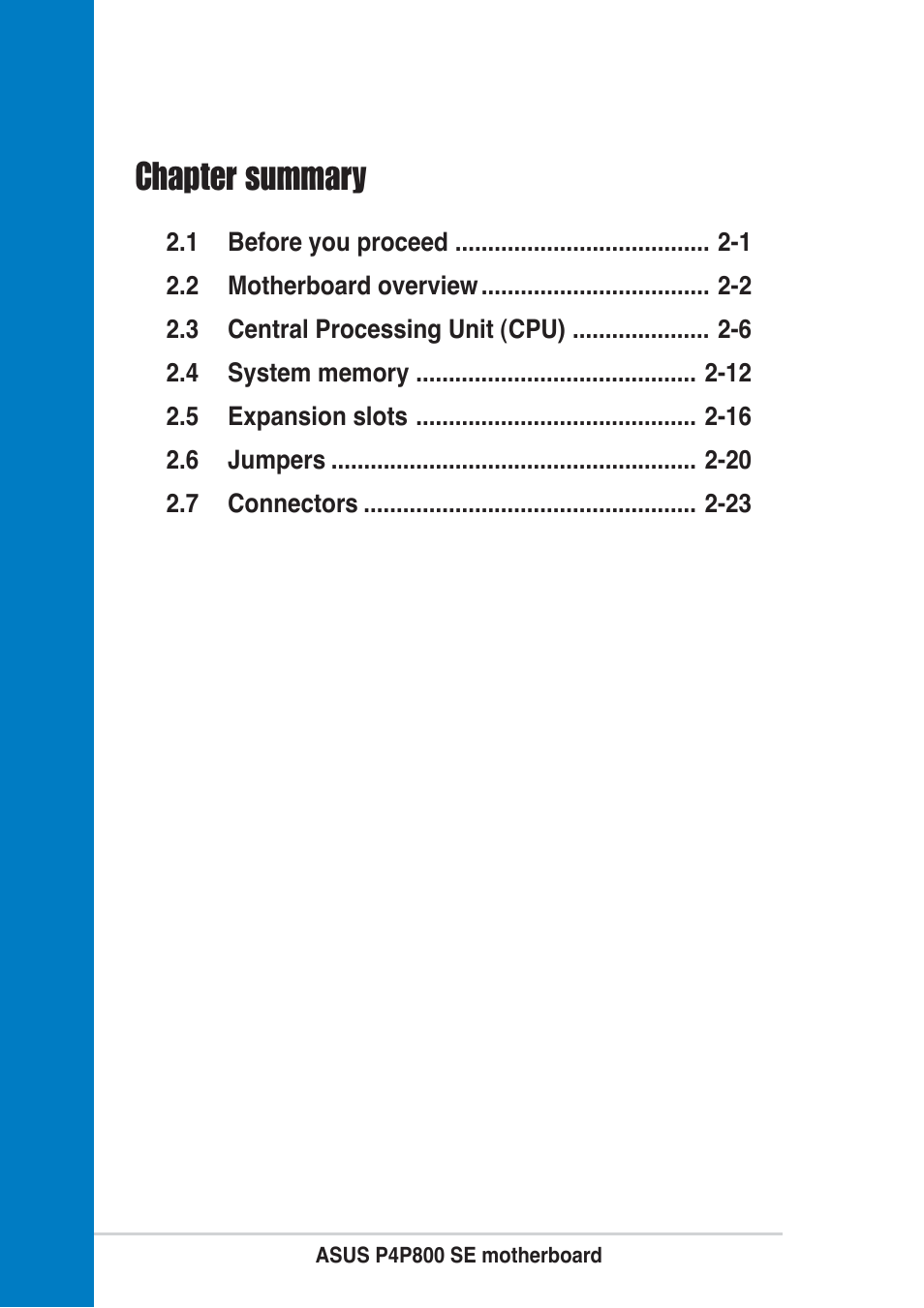 Chapter summary | Asus P4P800 SE User Manual | Page 22 / 125