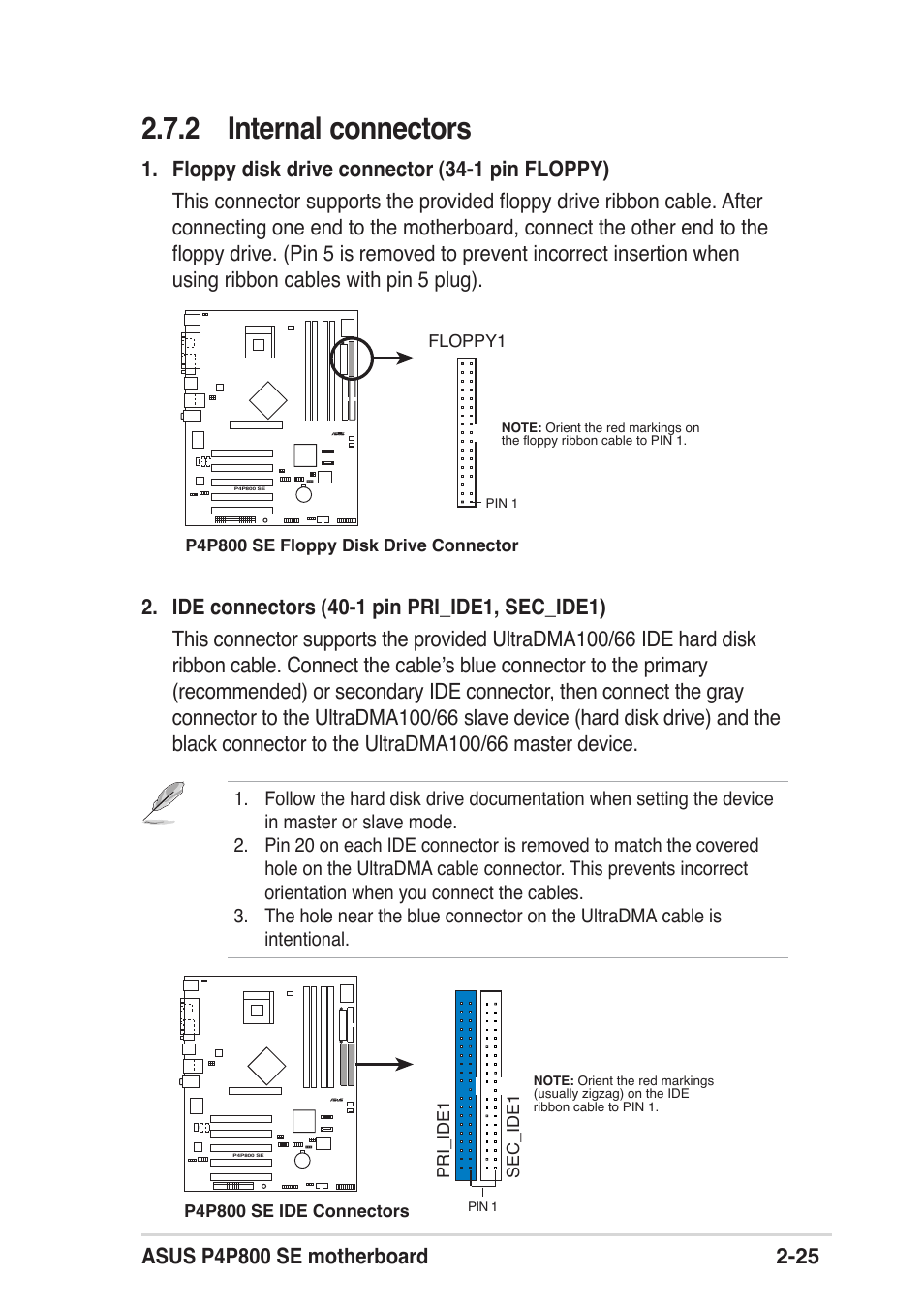 2 internal connectors | Asus P4P800 SE User Manual | Page 47 / 125