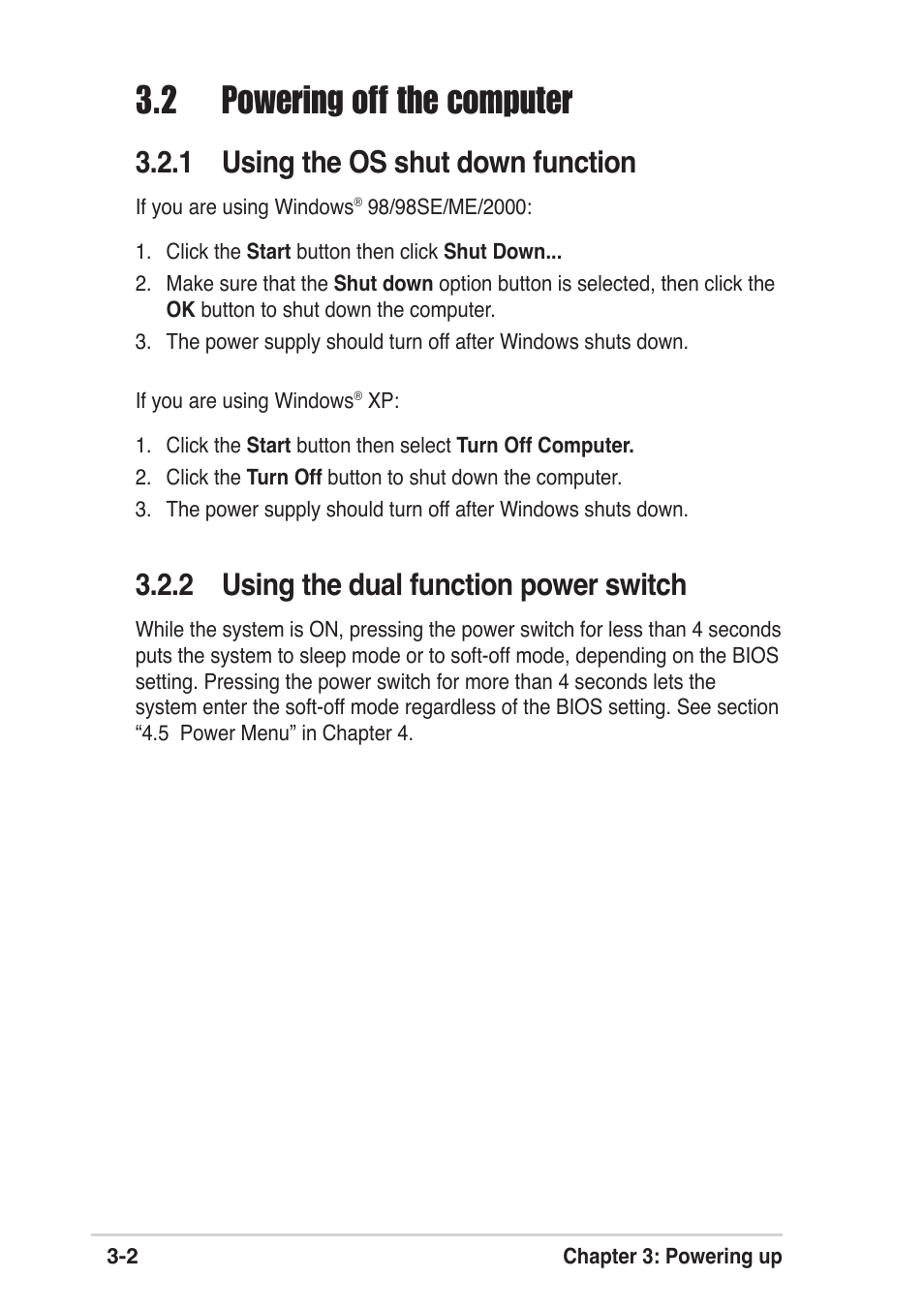 2 powering off the computer, 1 using the os shut down function, 2 using the dual function power switch | Asus P4P800 SE User Manual | Page 60 / 125