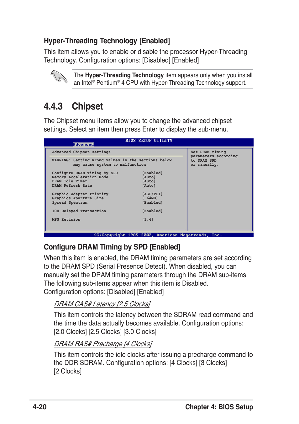 3 chipset, Hyper-threading technology [enabled, Configure dram timing by spd [enabled | 20 chapter 4: bios setup | Asus P4P800 SE User Manual | Page 82 / 125