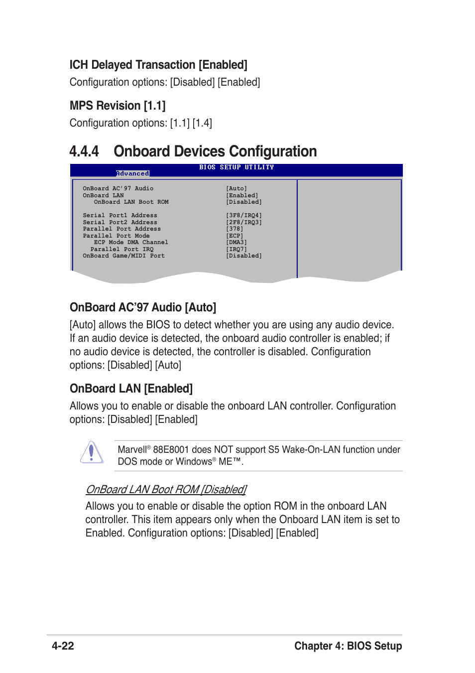 4 onboard devices configuration, Onboard ac’97 audio [auto, Onboard lan [enabled | Ich delayed transaction [enabled, Mps revision [1.1, 22 chapter 4: bios setup, Configuration options: [disabled] [enabled, Configuration options: [1.1] [1.4 | Asus P4P800 SE User Manual | Page 84 / 125