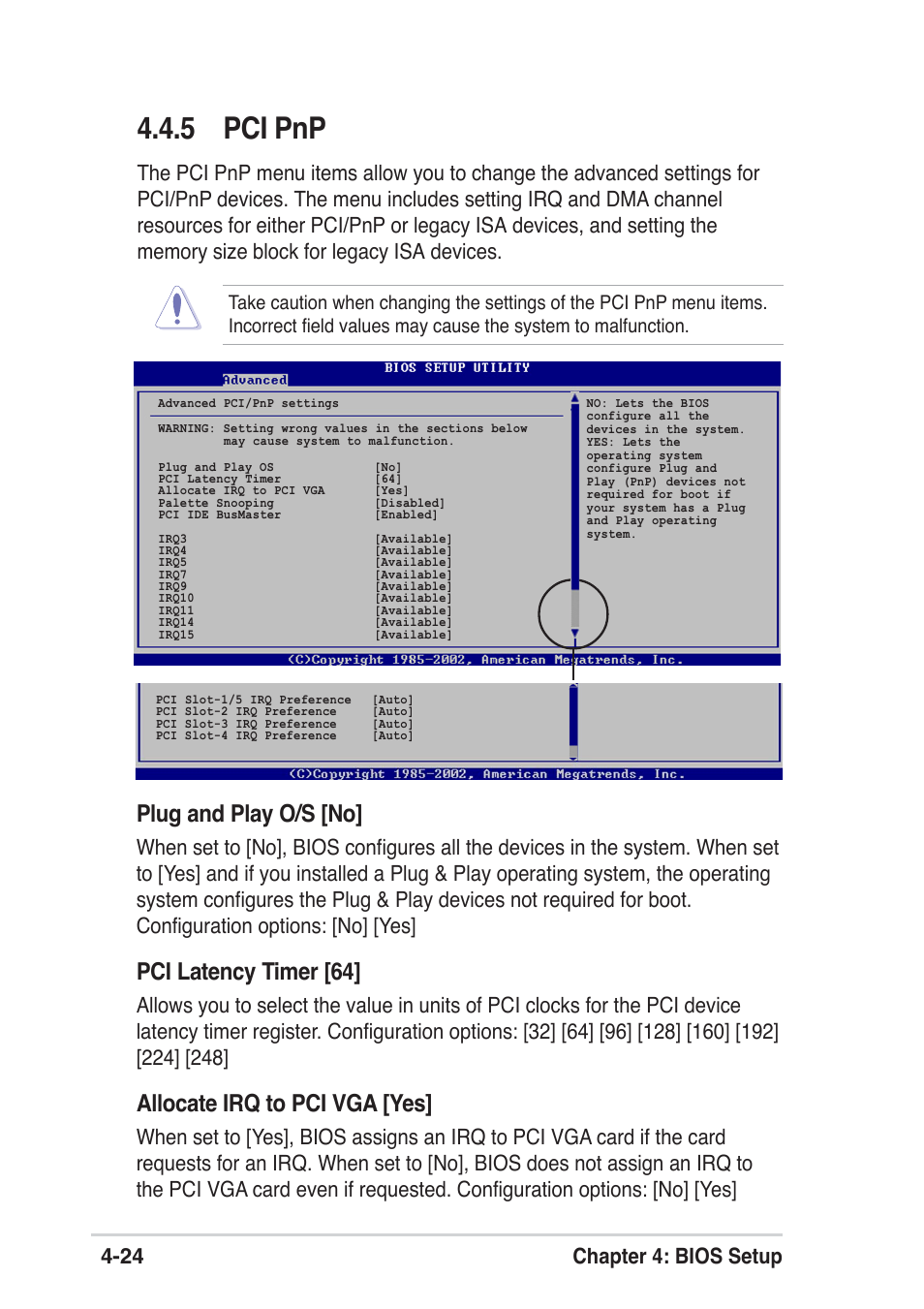 5 pci pnp, Plug and play o/s [no, Pci latency timer [64 | Allocate irq to pci vga [yes, 24 chapter 4: bios setup | Asus P4P800 SE User Manual | Page 86 / 125