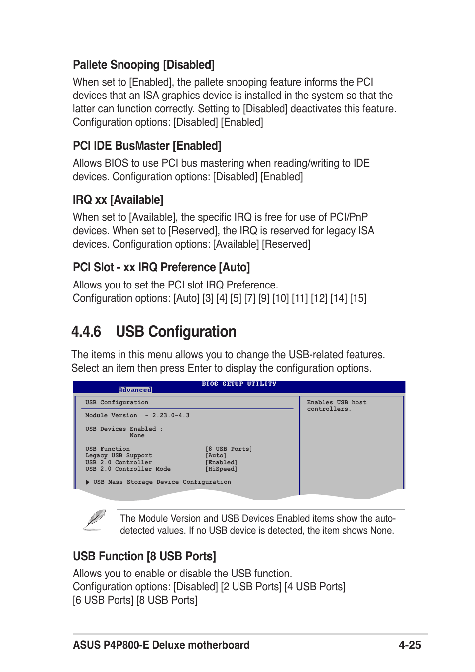 6 usb configuration, Pallete snooping [disabled, Pci ide busmaster [enabled | Irq xx [available, Pci slot - xx irq preference [auto, Usb function [8 usb ports | Asus P4P800 SE User Manual | Page 87 / 125