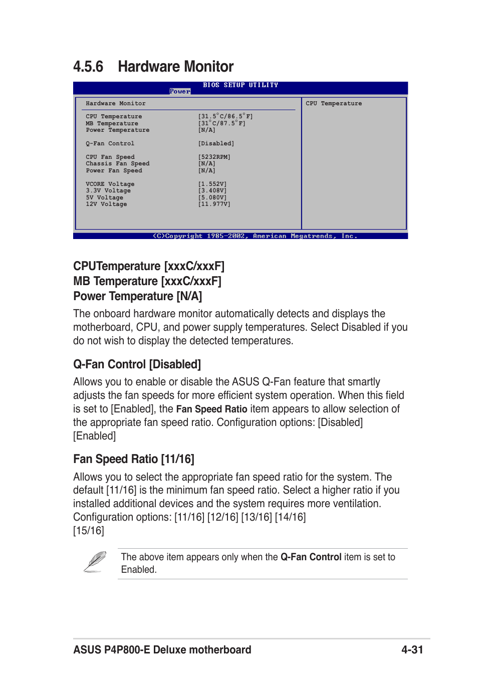 6 hardware monitor, Q-fan control [disabled, Fan speed ratio [11/16 | Fan speed ratio | Asus P4P800 SE User Manual | Page 93 / 125